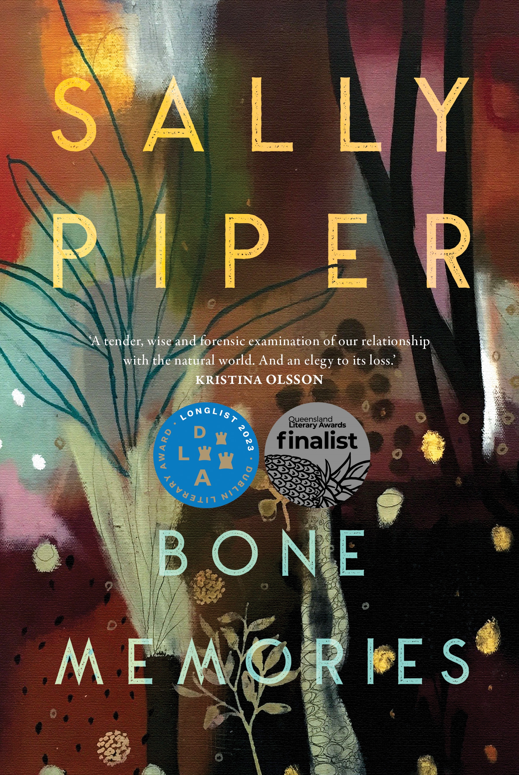 Bone Memories by Sally Piper