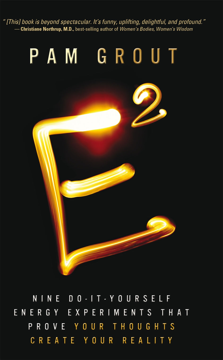 E-Squared: Nine Do-It-Yourself Energy Experiments that Prove Your