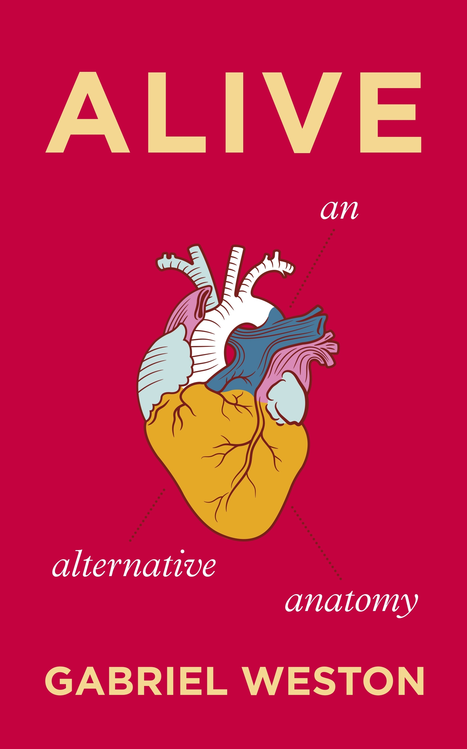 Alive by Gabriel Weston