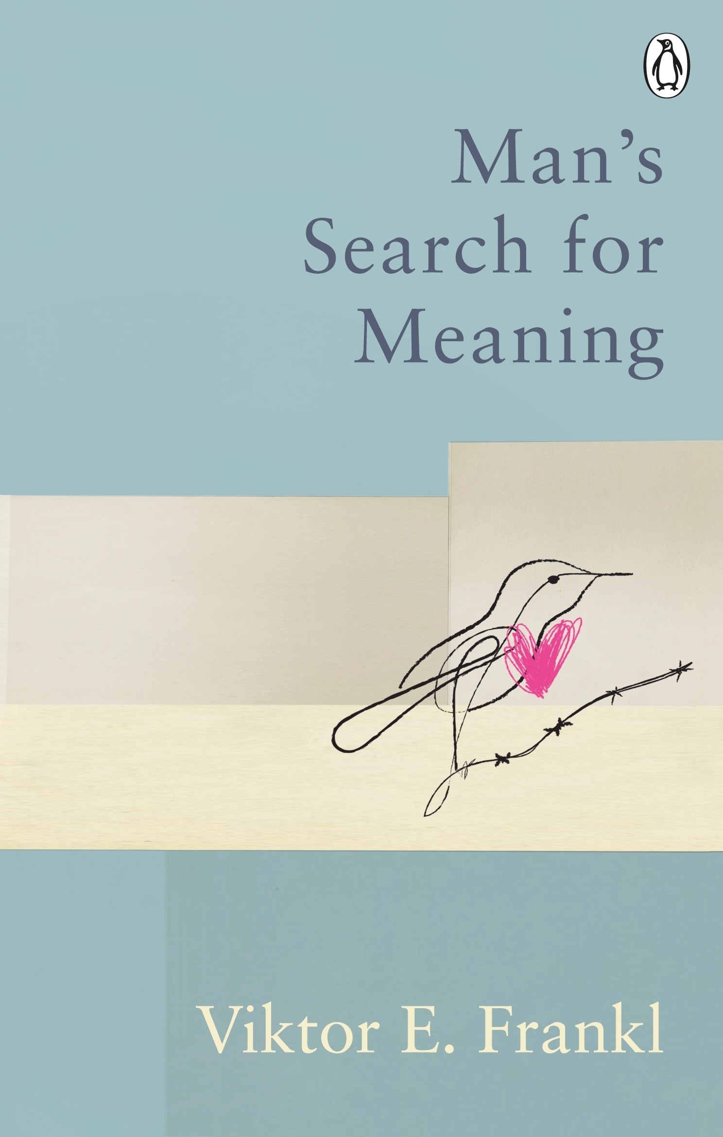 Man’s Search For Meaning