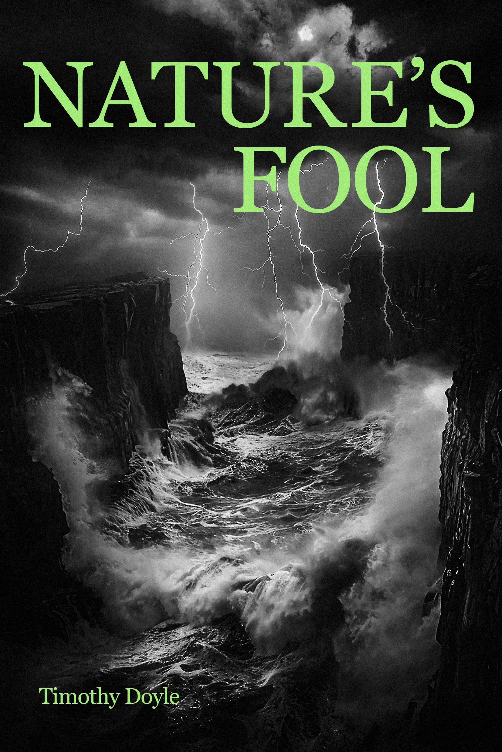 Nature’s Fool by Timothy Doyle