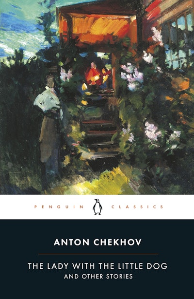 The Lady with the Little Dog and Other Stories, 1896-1904 by Anton