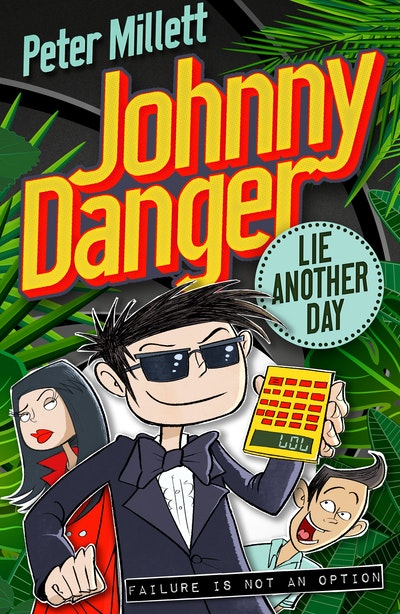 Johnny Danger: Lie Another Day