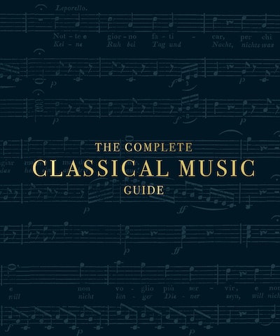 The Complete Classical Music Guide by DK - Penguin Books New Zealand