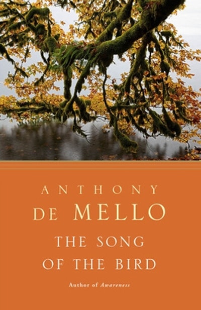 The Song of the Bird by Anthony De Mello - Penguin Books Australia