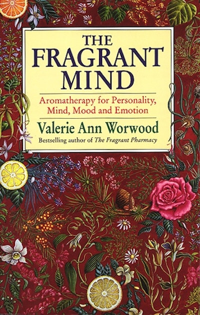 The Fragrant Mind by Valerie Ann Worwood - Penguin Books Australia