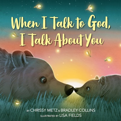 When I Talk to God, I Talk About You by Chrissy Metz (Hardback