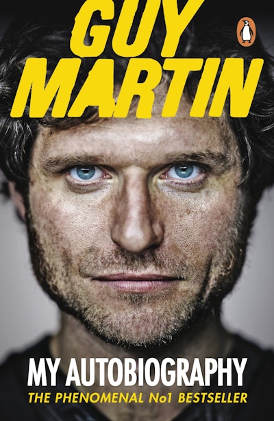 Guy Martin: My Autobiography by Guy Martin (Paperback) - Penguin