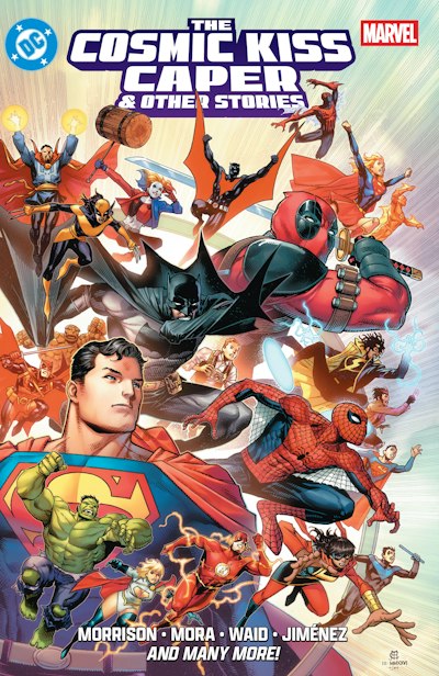 DC/Marvel: The Cosmic Kiss Caper & Other Stories by Grant Morrison
