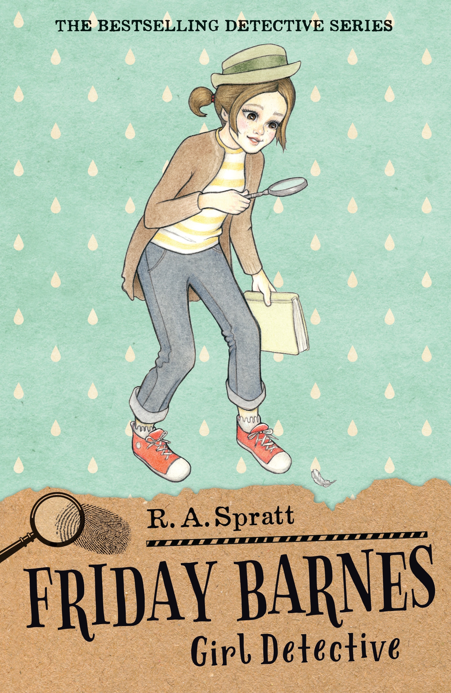 Friday Barnes book 1 Girl Detective by R A Spratt